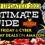 The Ultimate Guide to Shopping on Amazon for Black Friday and Cyber Monday Deals